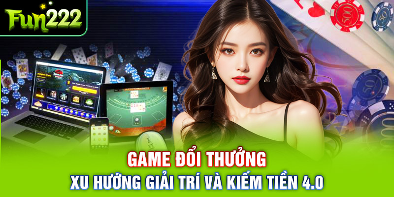 Top Game Đổi Thưởng Hot Nhất Hiện Nay - Thắng Lớn Mỗi Ngày!